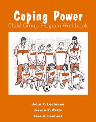 Coping Power: Workbook: Child Group Program 8-Copy Set by Karen C. Wells