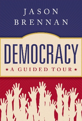 Democracy: A Guided Tour book