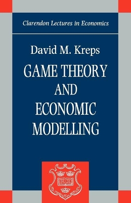 Game Theory and Economic Modelling book