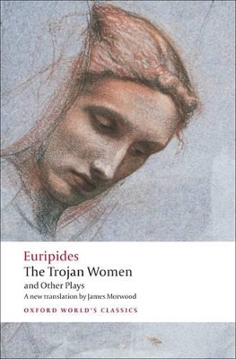 Trojan Women and Other Plays book