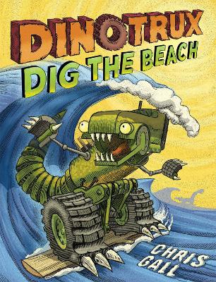 Dinotrux Dig the Beach book