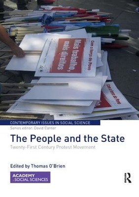 The People and the State: Twenty-First Century Protest Movement by Thomas O'Brien