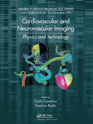 Cardiovascular and Neurovascular Imaging: Physics and Technology book