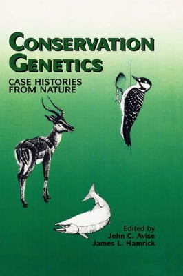 Conservation Genetics by John C. Avise