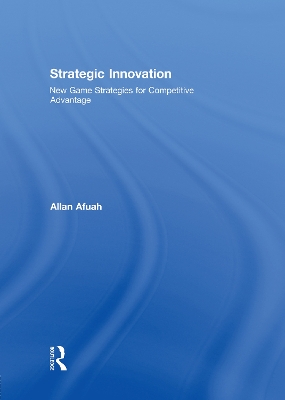 Strategic Innovation by Allan Afuah