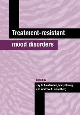 Treatment-Resistant Mood Disorders book