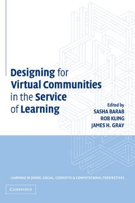 Designing for Virtual Communities in the Service of Learning book