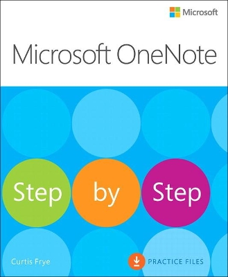 Microsoft OneNote Step by Step by Curtis Frye