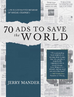 70 Ads to Save the World: An Illustrated Memoir of Social Change book