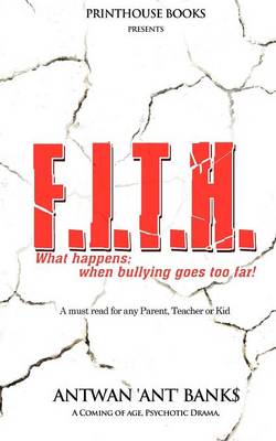 F.I.T.H; What Happens; When Bullying Goes Too Far! book