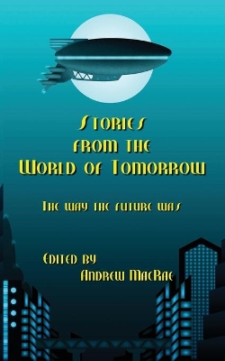 Stories from the World of Tomorrow book