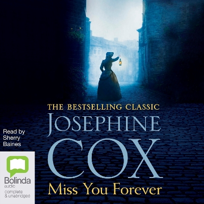 Miss You Forever by Josephine Cox