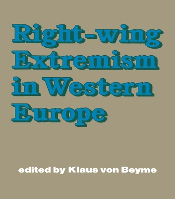 Right-wing Extremism in Western Europe by Klaus von Beyme