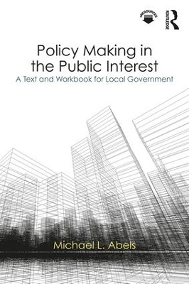 Policy Making in the Public Interest book