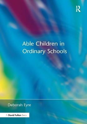 Able Children in Ordinary Schools book