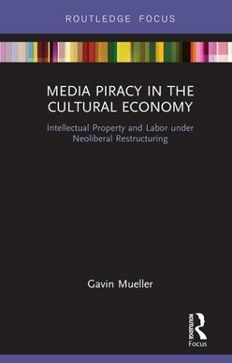 Media Piracy in the Cultural Economy book