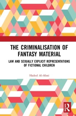 Criminalisation of Fantasy Material by Hadeel Al-Alosi