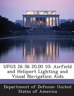 Ufgs 26 56 20.00 10: Airfield and Heliport Lighting and Visual Navigation AIDS book