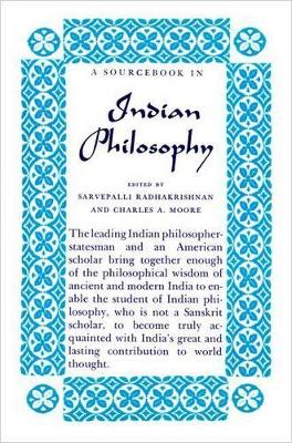 A Source Book in Indian Philosophy by Sarvepalli Radhakrishnan