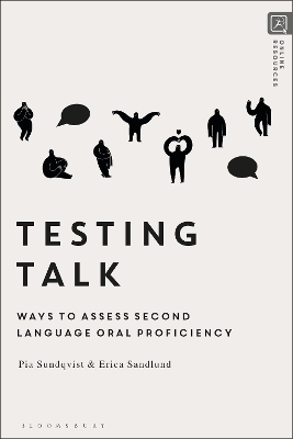 Testing Talk: Ways to Assess Second Language Oral Proficiency by Dr Pia Sundqvist