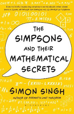 The Simpsons and Their Mathematical Secrets by Simon Singh