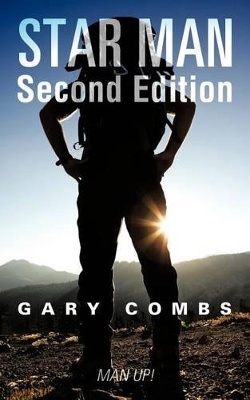 Star Man Second Edition: Man Up ! book