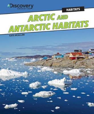 Arctic and Antarctic Habitats book