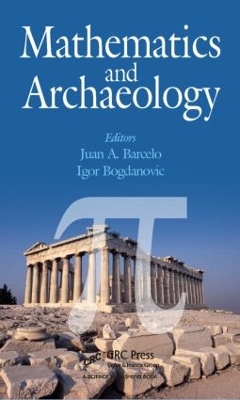 Mathematics and Archaeology by Juan A. Barcelo