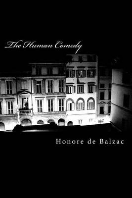 The Human Comedy by Honore De Balzac
