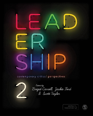Leadership: Contemporary Critical Perspectives by Brigid Carroll