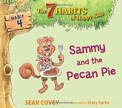 Sammy and the Pecan Pie by Sean Covey