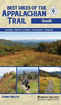 Best Hikes of the Appalachian Trail: South book