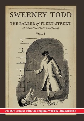 Sweeney Todd, The Barber of Fleet-Street; Vol. 1: Original title: The String of Pearls book