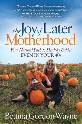 Joy of Later Motherhood book