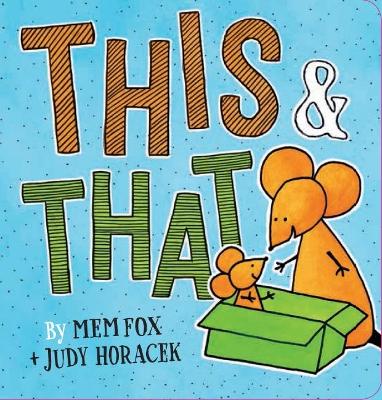 This and That by Mem Fox