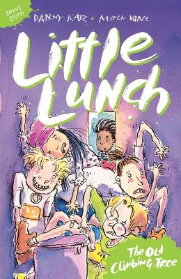 Little Lunch: The Old Climbing Tree by Danny Katz