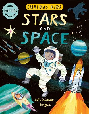 Curious Kids: Stars and Space: With POP-UPS on every page book