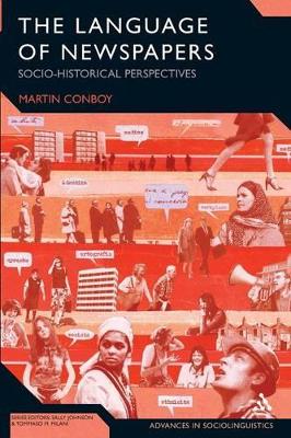 The Language of Newspapers: Socio-Historical Perspectives book