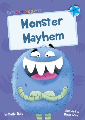 Monster Mayhem: (Blue Early Reader) book