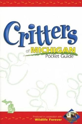 Critters of Michigan Pocket Guide book