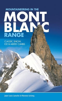 Mountaineering in the Mont Blanc Range book