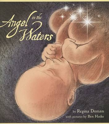 Angel in the Waters by Regina Doman
