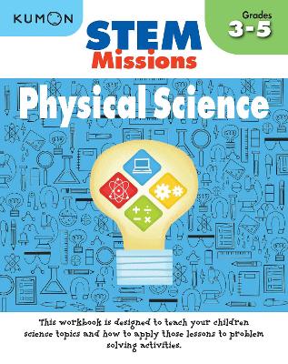 Kumon Stem Missions: Physical Science book