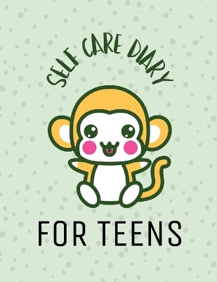 Self Care Diary For Teens: For Adults For Autism Moms For Nurses Moms Teachers Teens Women With Prompts Day and Night Self Love Gift by Patricia Larson