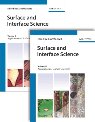 Surface and Interface Science, Volumes 9 and 10: Volume 9 - Applications I; Volume 10 - Applications II book