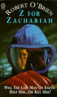 Z. for Zachariah by Robert C O'Brien