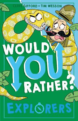 Explorers (Would You Rather?, Book 4) book