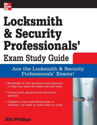 Locksmith and Security Professionals' Exam Study Guide book