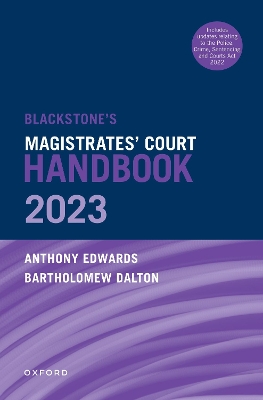 Blackstone's Magistrates' Court Handbook 2023 and Blackstone's Youths in the Criminal Courts (October 2018 edition) Pack book
