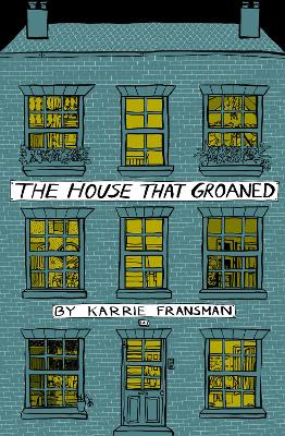 House that Groaned book